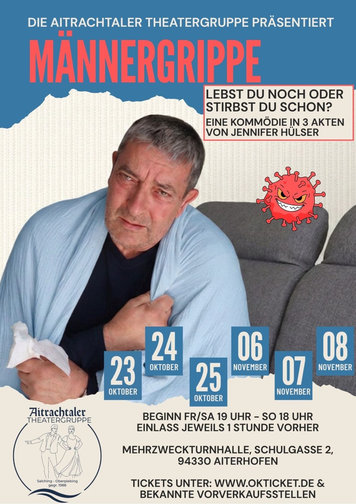 Plakat „Männergrippe“, Komödie in 3 Akten: 23.–25. Oktober und 6.–8. November, Mehrzweckturnhalle Aiterhofen
